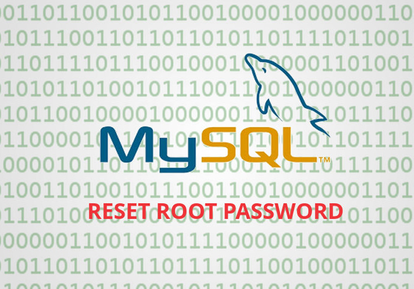 Reset password root MySQL khi quên mật khẩu