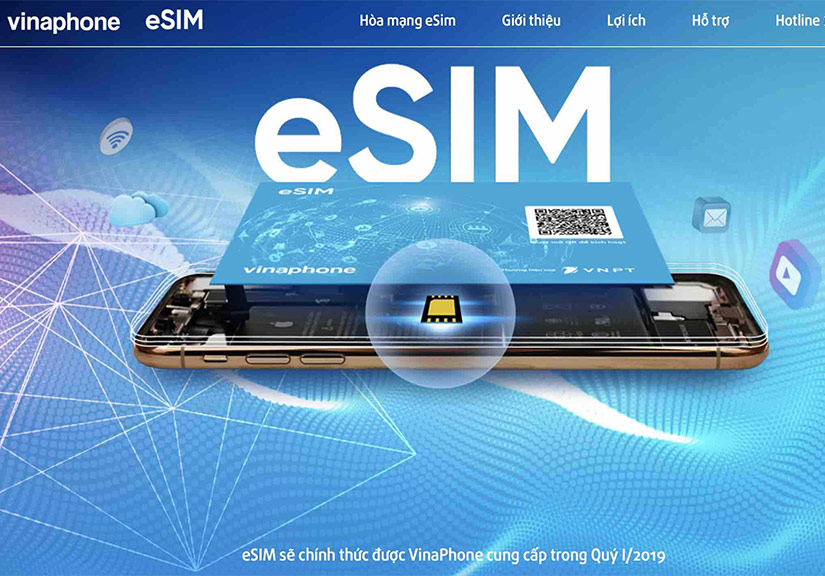 VinaPhone chính thức phát hành eSIM tới các khách hàng