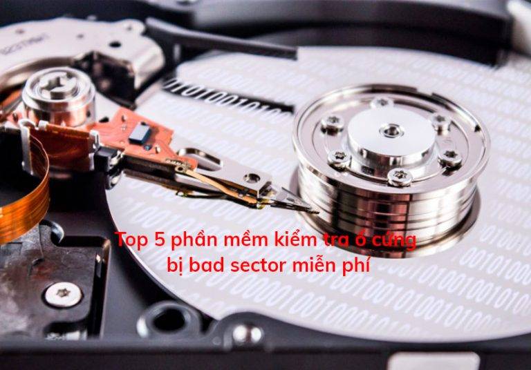 Top 5 phần mềm kiểm tra ổ cứng bị bad sector miễn phí | Thủ thuật IT