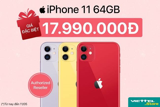 Rẻ chạm ngưỡng kỷ lục: iPhone 11 64GB chính hãng tại Viettel Store giá chỉ còn 17.990.000đ