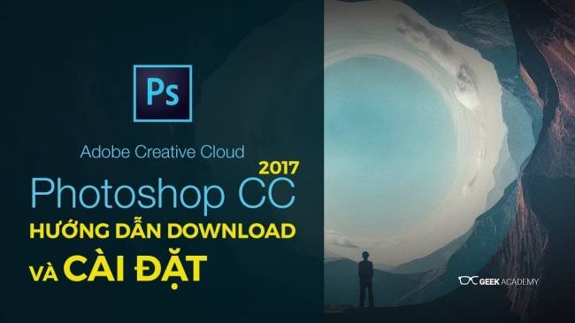 Hướng dẫn cài đặt Adobe Photoshop CC 2017