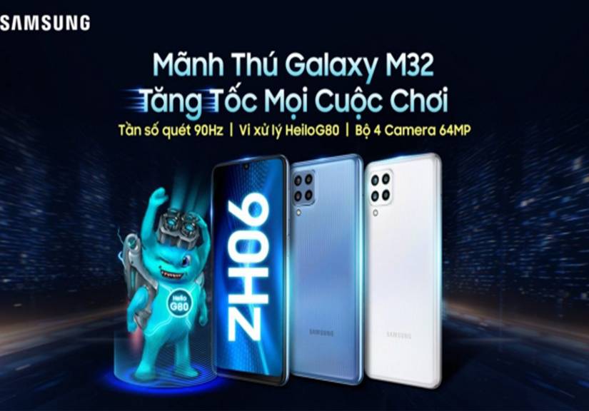 Samsung ra mắt “Mãnh thú” Galaxy M32, tăng tốc mọi “cuộc chơi” cho người dùng